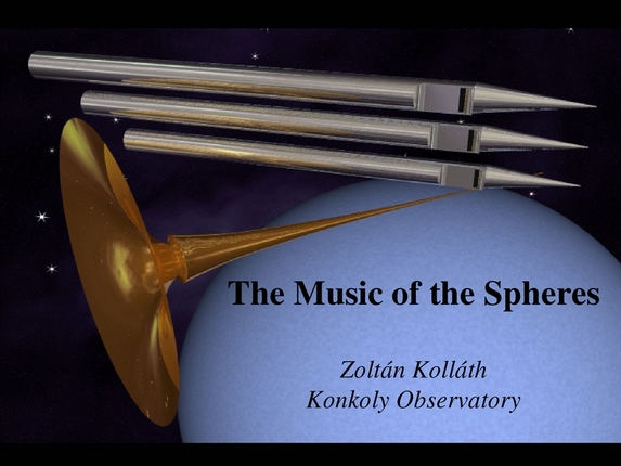Zoltán Kolláth: The music of the spheres